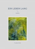 eBook: Ein Leben lang