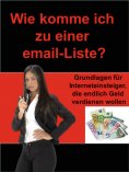 eBook: Email Basic - Neu: Wie komme ich zu einer email-Liste