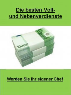 eBook: Die besten Voll-und Nebenverdienste