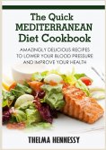 eBook: The Quick Mediterranean Diet Cookbook