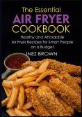 ebook: The Essential Air Fryer Cookbook