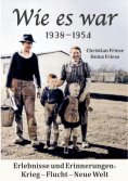 ebook: Wie es war 1938 - 1954