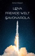 eBook: Lena - Fremde Welt - Savonarola