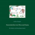 eBook: Naturmärchen von Flora und Fauna