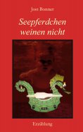 eBook: Seepferdchen weinen nicht