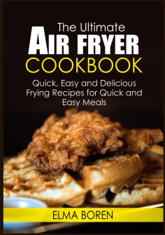 eBook: The Ultimate Air Fryer Cookbook