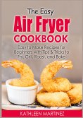 eBook: The Easy Air Fryer Cookbook