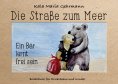 ebook: Die Straße zum Meer