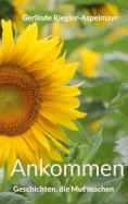 eBook: Vom Aufbrechen und Ankommen