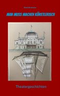 eBook: Man muss machen Künstlerisch