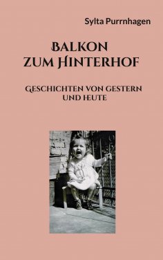 eBook: Balkon zum Hinterhof