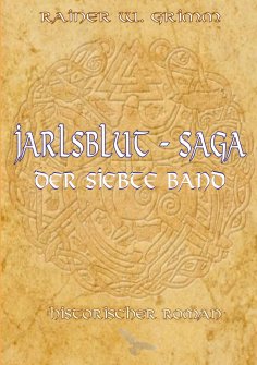 eBook: Jarlsblut-Saga Der siebte Band