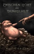 ebook: Zwischen Licht und Dunkelheit
