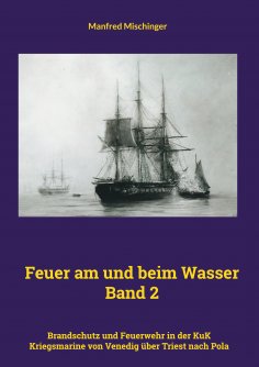 eBook: Feuer am und beim Wasser Band 2