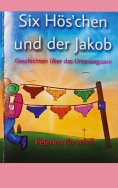 eBook: Six Hös'chen und der Jakob