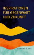 eBook: Inspirationen für Gegenwart und Zukunft