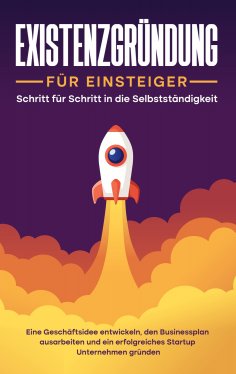 ebook: Existenzgründung für Einsteiger