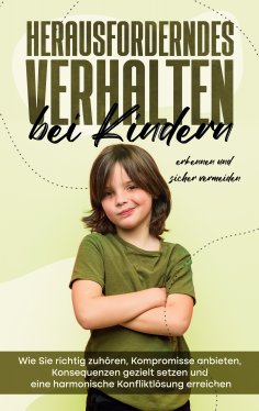 eBook: Herausforderndes Verhalten bei Kindern erkennen und sicher vermeiden