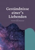 ebook: Geständnisse einer*s Liebenden