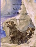 eBook: Majuk der Wolfsjunge