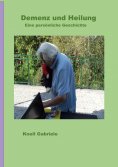 eBook: Demenz und Heilung
