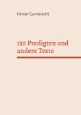 eBook: 150 Predigten und andere Texte