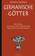 eBook: Germanische Götter - Mit einem ausführlichen Glossar der germanischen Götterwelt