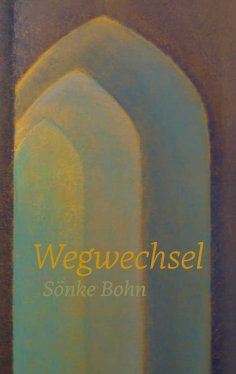 ebook: Wegwechsel