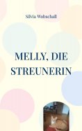 ebook: Melly, die Streunerin