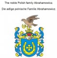 eBook: The noble Polish family Abrahamowicz.