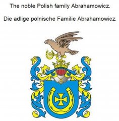 eBook: The noble Polish family Abrahamowicz.