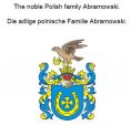 eBook: The noble Polish family Abramowski. Die adlige polnische Familie Abramowski.