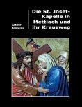 ebook: Die St. Josef-Kapelle in Mettlach und ihr Kreuzweg