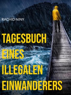 eBook: Tagesbuch eines illegalen Einwanderers
