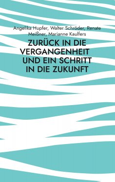 eBook: Zurück in die Vergangenheit
