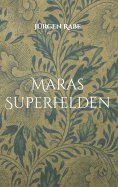 eBook: Maras Superhelden