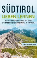 eBook: Südtirol lieben lernen