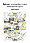 eBook: Bottrops geheime Architektur