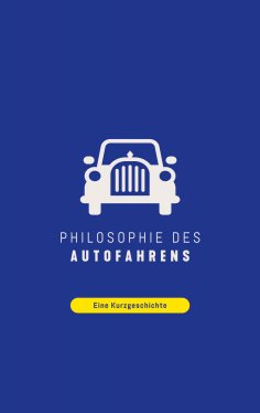 eBook: Philosophie des Autofahrens