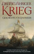 eBook: Dreißigjähriger Krieg - Geschichte für Einsteiger