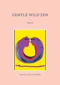 eBook: Gentle Wild Zen