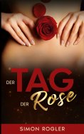 eBook: Der Tag der Rose