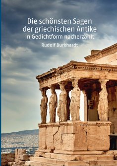 eBook: Die schönsten Sagen der griechischen Antike