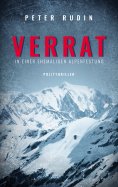 eBook: Verrat in einer ehemaligen Alpenfestung