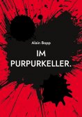 eBook: Im Purpurkeller.