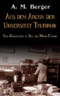 eBook: Aus dem Archiv der Universität Thurikon