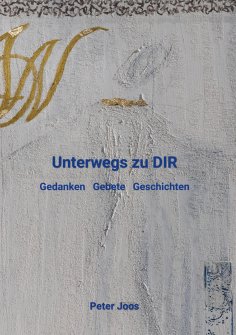 eBook: Unterwegs zu DIR