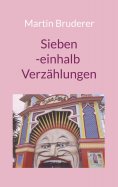 eBook: Siebeneinhalb Verzählungen