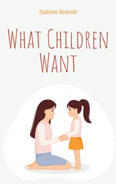 eBook: What Children Want