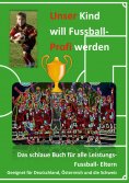 ebook: Unser Kind will Fussball-Profi werden